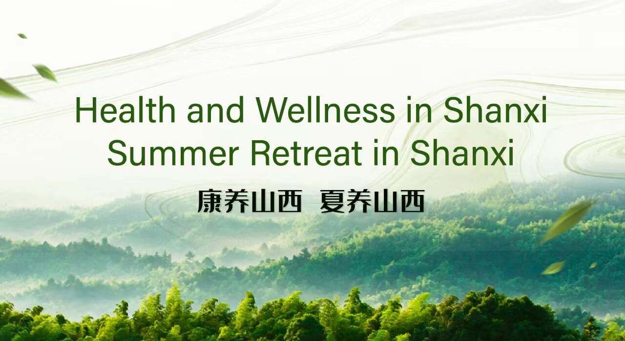 Health and Wellness in Shanxi,Summer Retreat in Shanxi